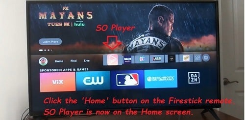 SO Player now appears on Firestick Home Screen