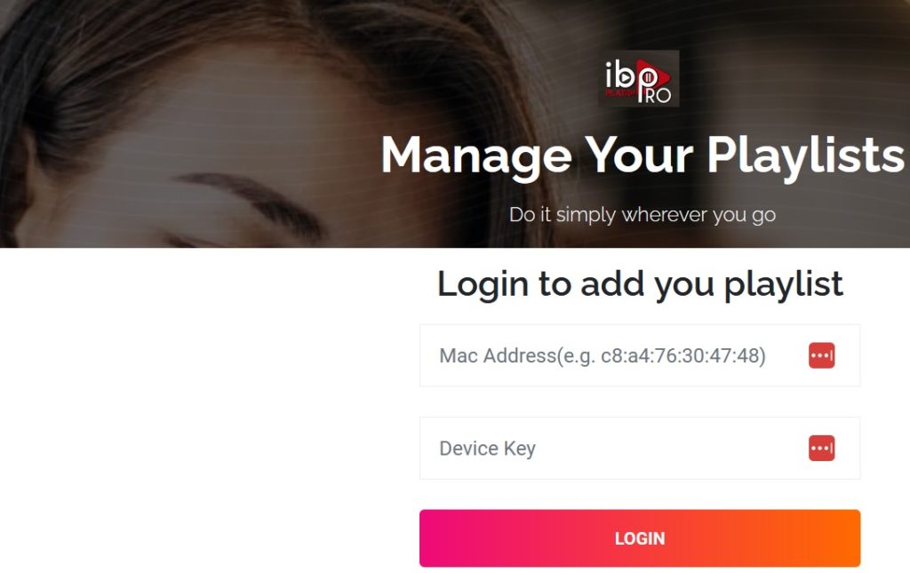 IBO Play Pro Device Login - MAC Address and Device Key