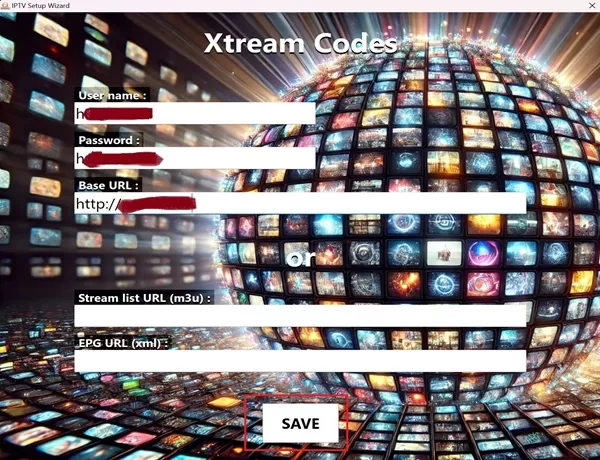 Enter Xtream Codes or M3u Playlist/EPG XML URLs